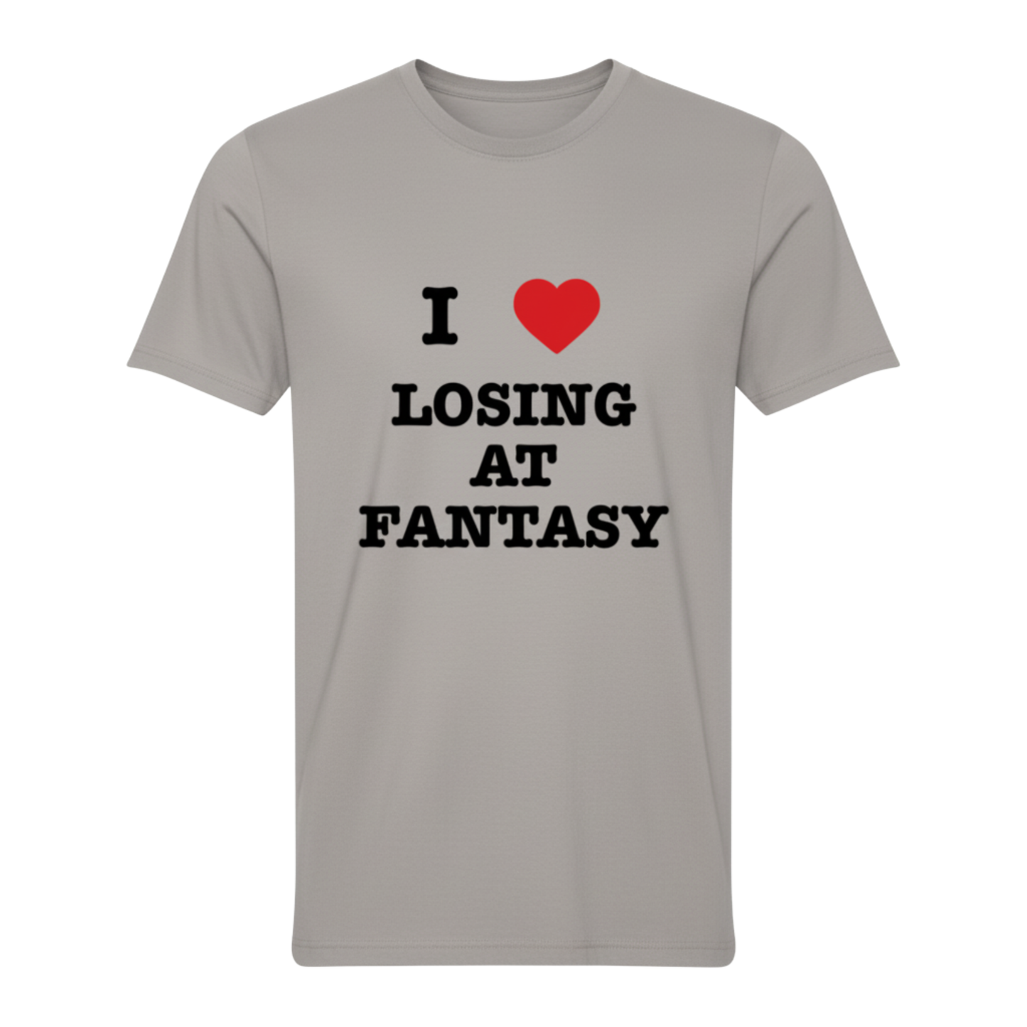 "I love losing at fantasy" Funny Fantasy Football T-Shirt