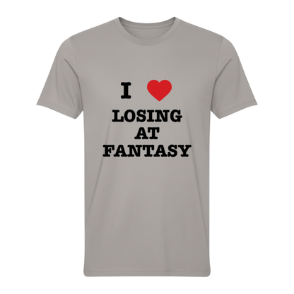"I love losing at fantasy" Funny Fantasy Football T-Shirt