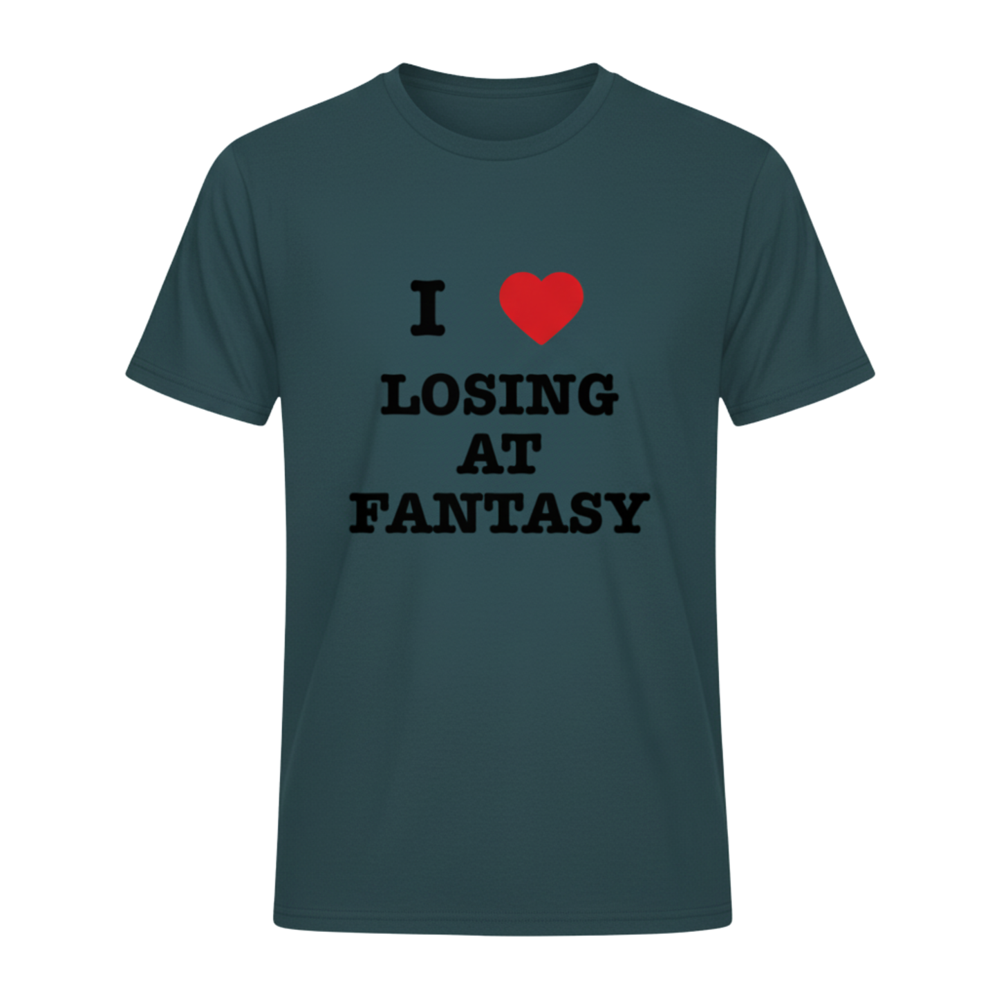 "I love losing at fantasy" Funny Fantasy Football T-Shirt