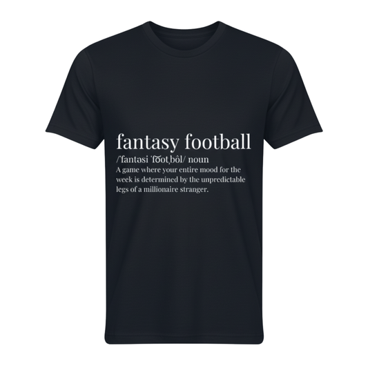 "Fantasy Football Definition" Funny Fantasy Football T-Shirt