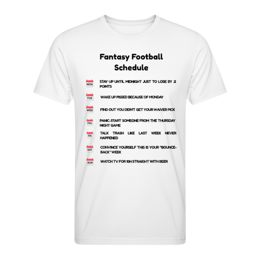 "Fantasy Football Schedule" Funny Fantasy Football T-Shirt