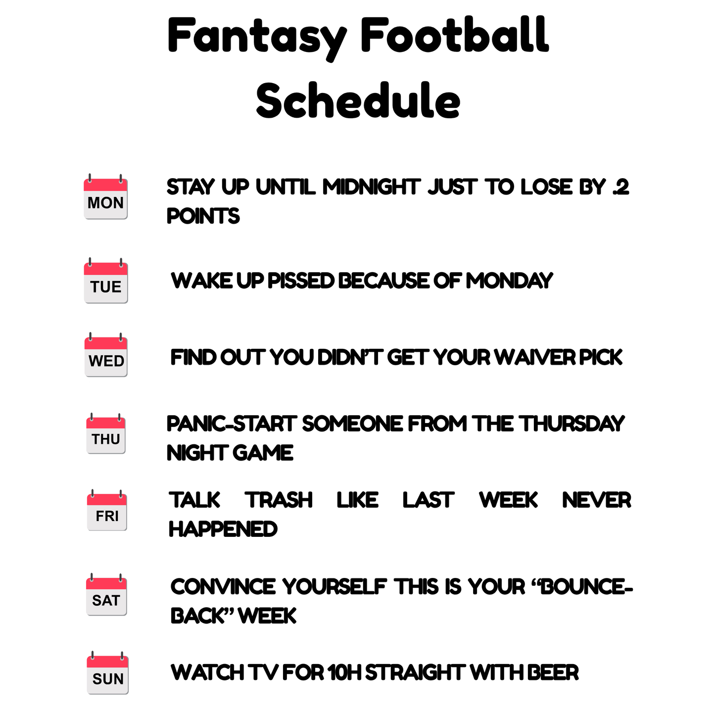 "Fantasy Football Schedule" Funny Fantasy Football T-Shirt