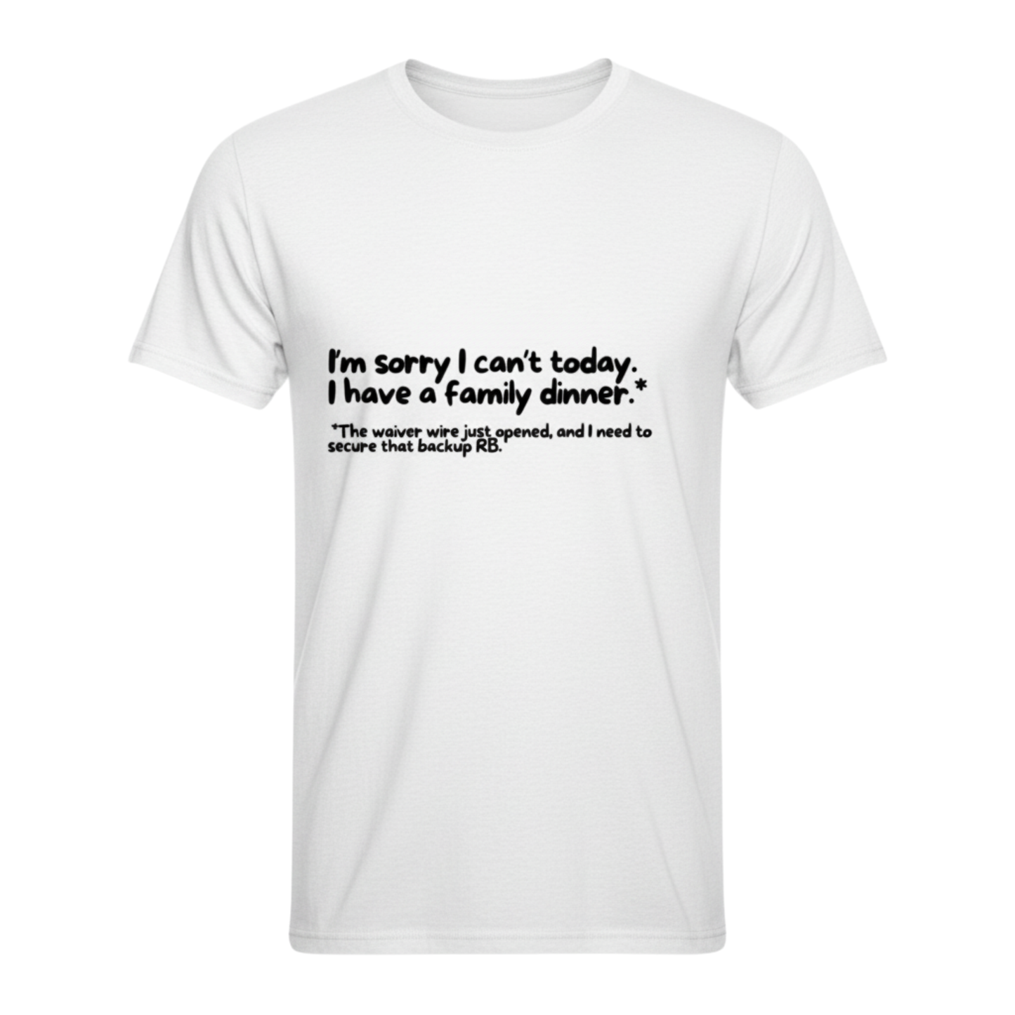 "Funny Excuse" Fantasy Football White T-Shirt
