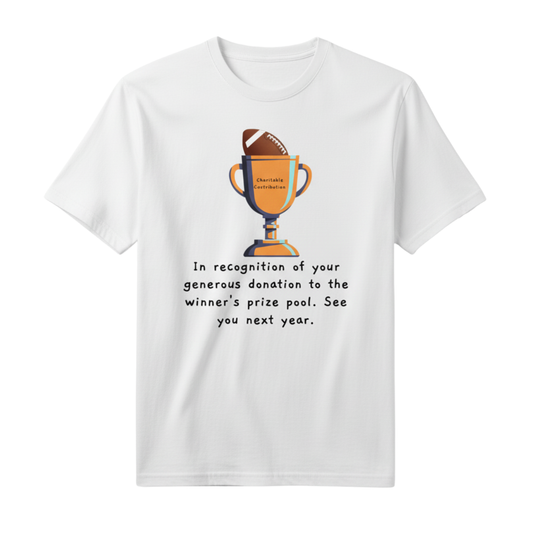 "Charitable Contribution" Funny Fantasy Football T-Shirt